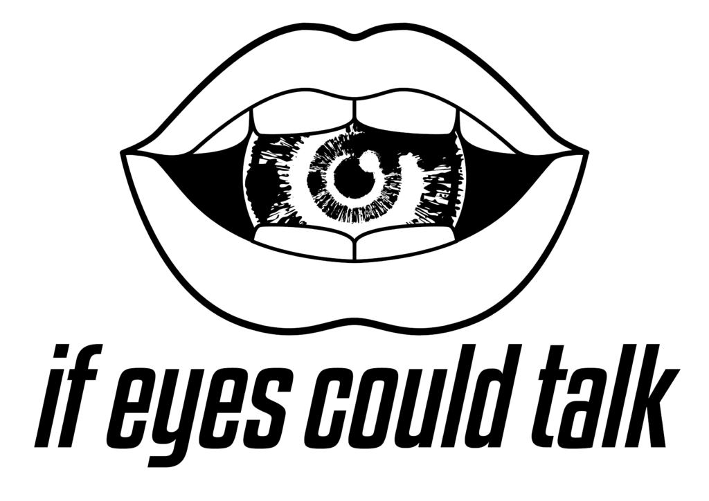 Logo von if eyes could talk